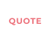 QUOTE